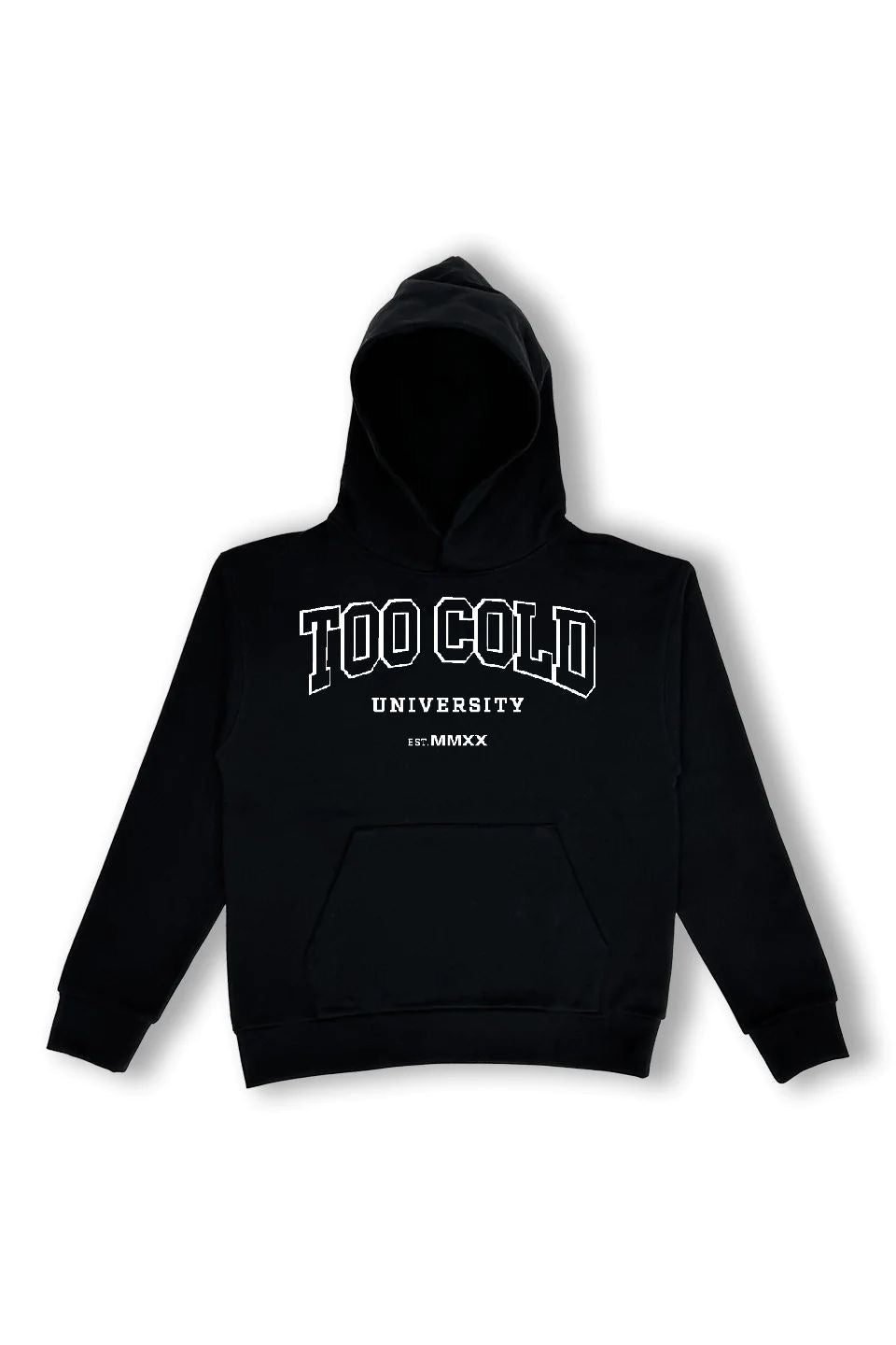 Too Cold University Hoodie