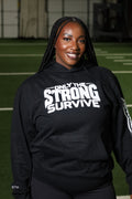 Only the Strong Survive Hoodie