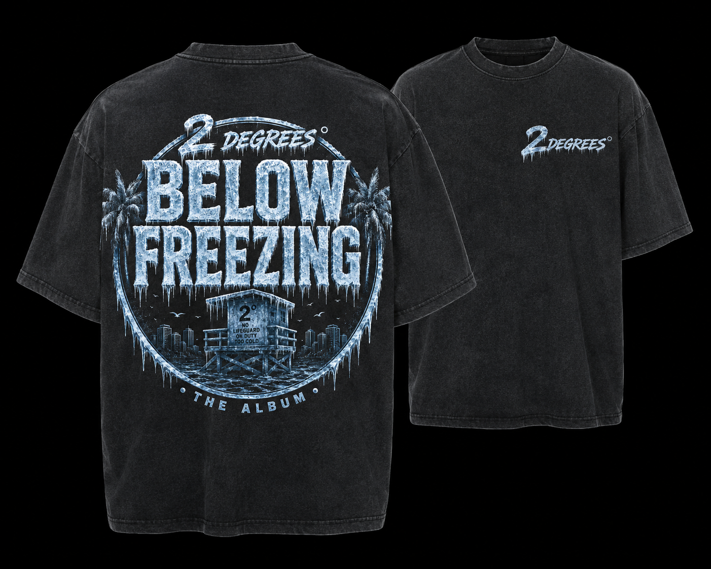 2 Degrees Below Freezing Tee