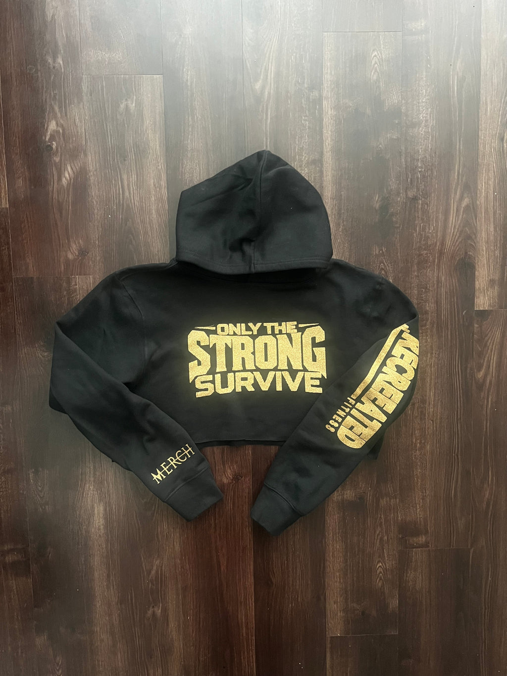 Only the Strong Survive Hoodie