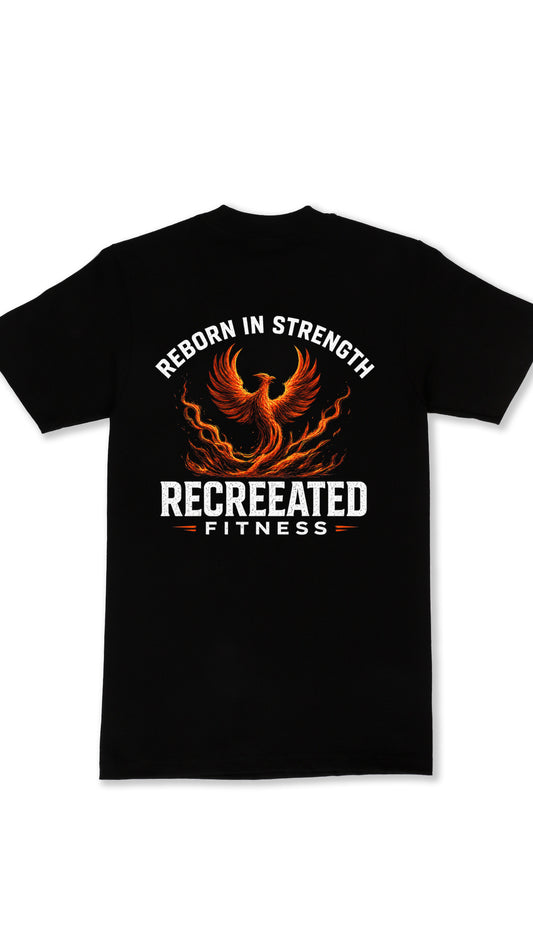 Reborn in Strength Tee