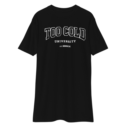 Too Cold University Tee