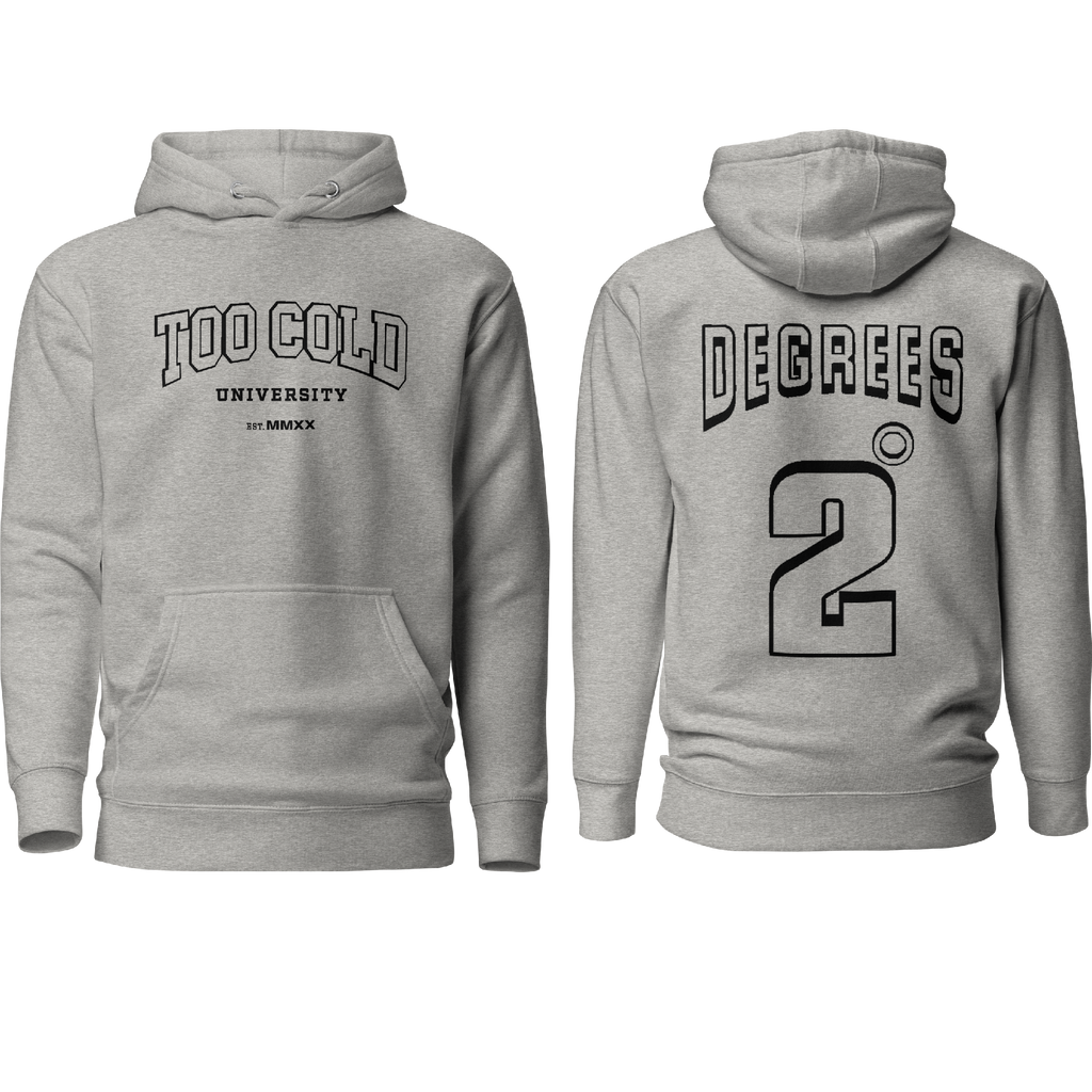 Too Cold University Hoodie