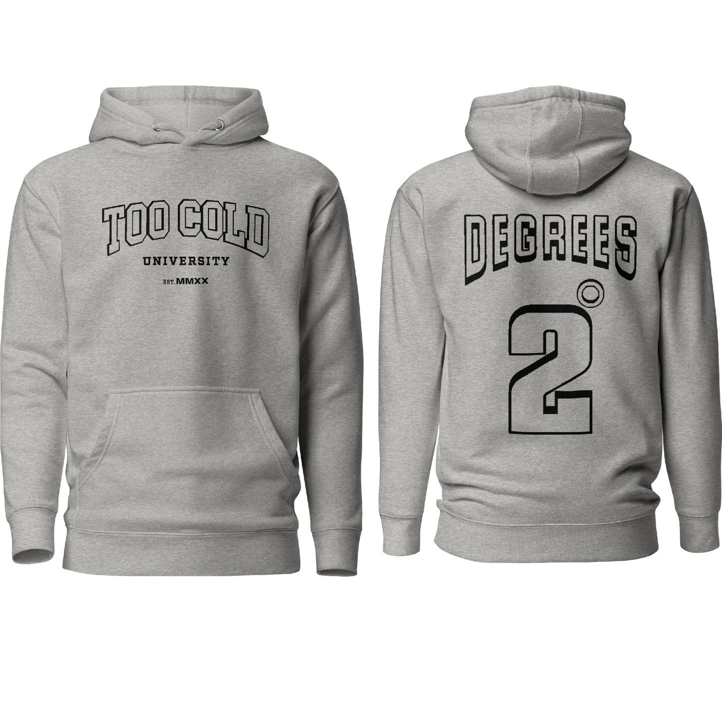 Too Cold University Hoodie