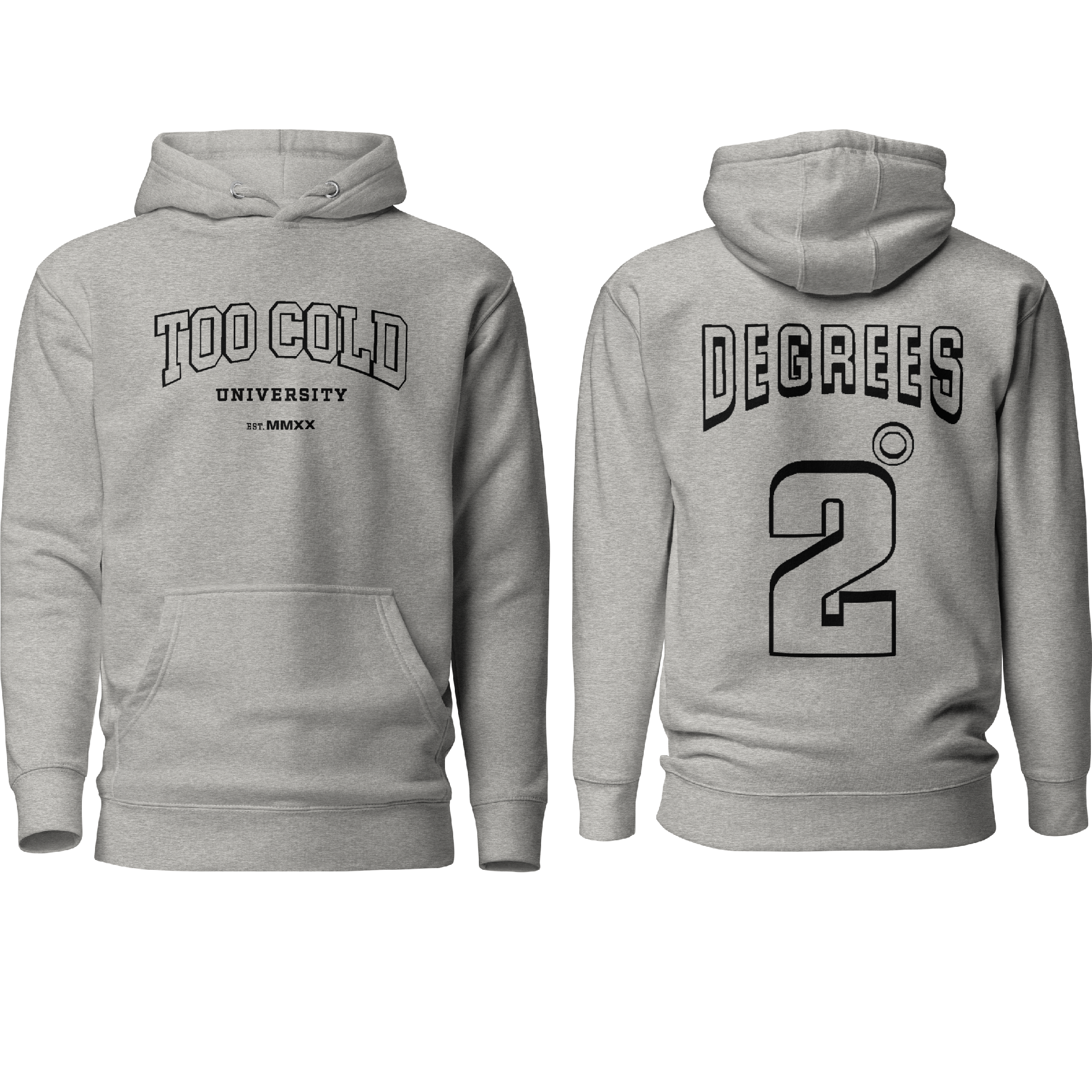 Too Cold University Hoodie
